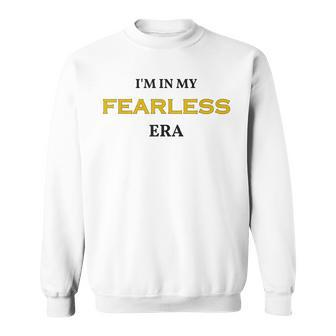 I'm In My Fearless Era TS Ts Sweatshirt | Mazezy DE
