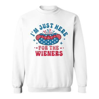 Im Just Here For The Wieners Hot Dog Funny Fourth Of July Sweatshirt | Mazezy