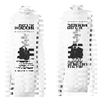 Joe Biden Inflation Bidenflation The Cost Of Voting Stupid Sweatshirt | Mazezy