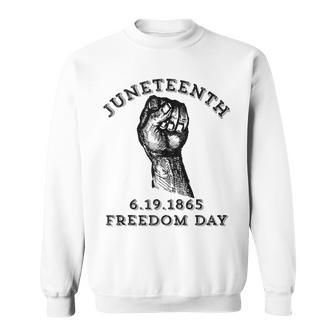 Junenth Fist Celebrate Freedom Independence Day Sweatshirt | Mazezy