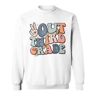 Last Day Of School Peace Out Third Grade Sweatshirt - Seseable