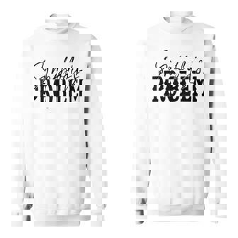 Leopard Somebodys Problem Vintage Western Country Cowboy Sweatshirt - Seseable