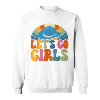 Lets Go Girls Cowgirls Hat Country Western Cowgirl Sweatshirt | Mazezy