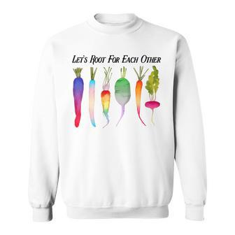 Let’S Root For Each Other Ally Lgbtq Pride Month Support Sweatshirt | Mazezy UK