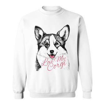Love My Corgi T - Dog Lovers With Corgi Pic Sweatshirt | Mazezy
