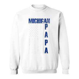 Michigan Proud Papa For Dad Grandpa - Father Day 2021 Sweatshirt | Mazezy