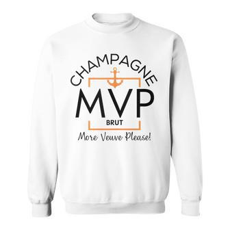 Mvp More Veuve Please Veuve Party Champagne Label Inspired Sweatshirt - Seseable