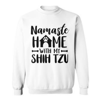 Namaste Home With Shih Tzu Shih Tzu Lover Sweatshirt | Mazezy DE
