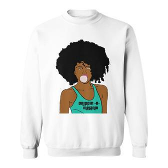 Natural Afro Bubblegum Pop Drippin -N- Melanin Sweatshirt | Mazezy
