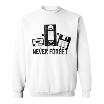 Never Forget Vintage Retro Cassette Tape 90S 80S Gift Sweatshirt | Mazezy