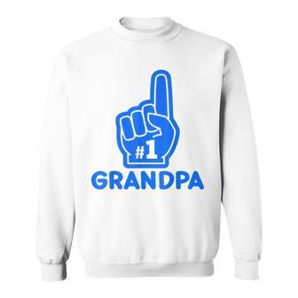 Number One Grandpa Father Day Birthday Granpa 1 Foam Finger Sweatshirt | Mazezy