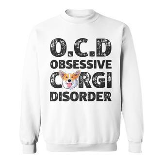 Ocd Obsessive Corgi Disorder T Kids Boys Men Dog Lover Sweatshirt | Mazezy
