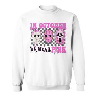 In October Pink Horror Movie Figure Breast Cancer Sweatshirt - Seseable