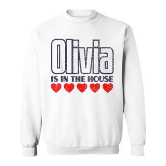 Olivia Is In The House Retro Hearts First Name Love Olivia Sweatshirt | Mazezy