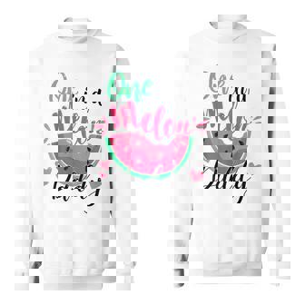 One In A Melon Daddy Summer Birthday Party Matching Family Sweatshirt | Mazezy