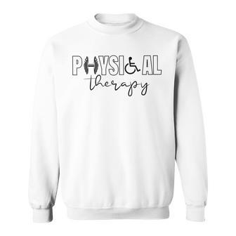 Physical Therapy Therapist National Pt Month Sweatshirt | Mazezy