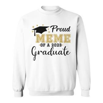 Proud Meme Of A 2023 Graduate Class 2023 Senior 23 Sweatshirt | Mazezy