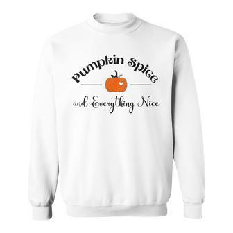 Pumpkin Spice And Everything Nice Pumpkin Lover Autumn Sweatshirt | Mazezy