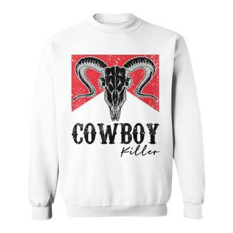 Punchy Cowboy Killer Bull Horn Vintage Western Cowgirl Rodeo Rodeo Funny Gifts Sweatshirt | Mazezy