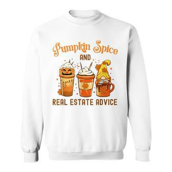 Real Estate Halloween Pumpkin Spice And Real Estate Advice Sweatshirt | Mazezy