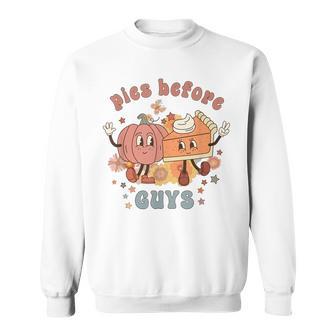 Retro Thanksgiving Pies Before Guys Vintage Pumpkin Pie Sweatshirt - Seseable