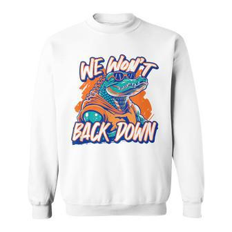 Retro We Won't Back Down Blue And Orange Gator White Sweatshirt | Mazezy