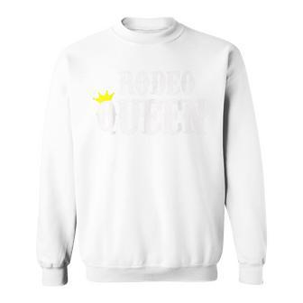 Rodeo Queen Western Country Cowgirl Gift Sweatshirt | Mazezy