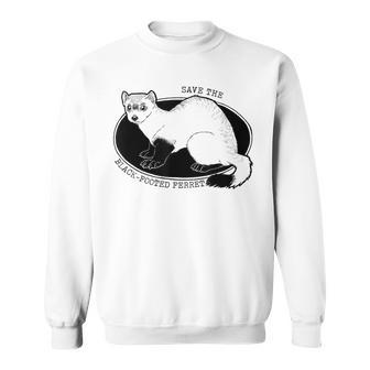 Save The American Ferret Black-Footed Ferret Sweatshirt | Mazezy