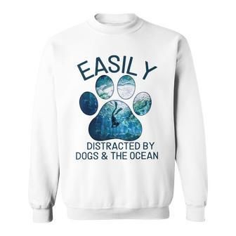Scuba Diving Easily Distracted By Dogs And The Ocean Sweatshirt | Mazezy