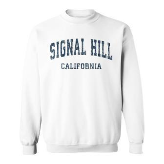 Signal Hill California Ca Vintage Varsity Sports Navy Sweatshirt | Mazezy