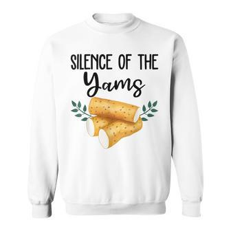 Silence Of The Yams Matching Family Thanksgiving Sweatshirt - Seseable