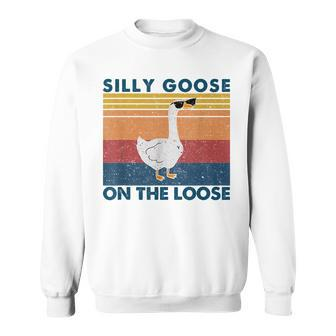 Silly Goose On The Loose Funny Saying Goose University Funny Sweatshirt | Mazezy UK