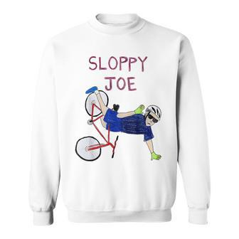 Sloppy Joe Running The Country Is Like Riding A Bike Sweatshirt | Mazezy