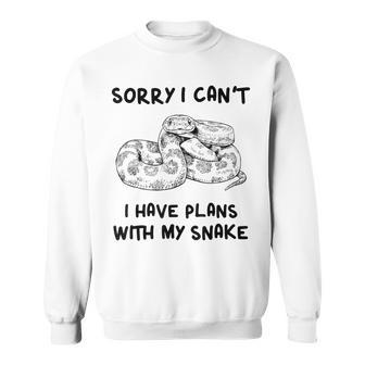 Sorry I Cant I Have Plans With My Snake Corn Snake Sweatshirt - Seseable