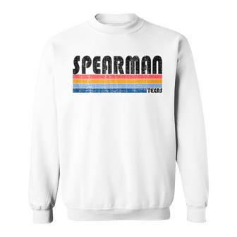 Spearman Tx Hometown Pride Retro 70S 80S Style Sweatshirt | Mazezy