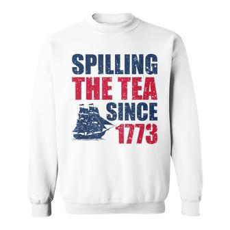 Spilling The Tea Since 1773 Vintage Fourth Of July Patriotic Sweatshirt | Mazezy