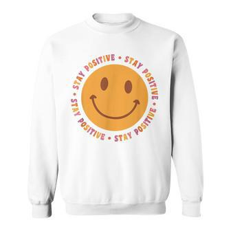 Stay Positive Spring Collection Sweatshirt | Mazezy