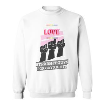 Straight Guys For Gay Rights - Lgbt Pride Parade Fest Sweatshirt | Mazezy