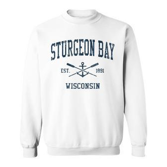 Sturgeon Bay Wi Vintage Navy Crossed Oars & Boat Anchor Sweatshirt | Mazezy