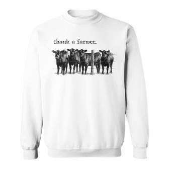 Thank A Farmer Cow Lover Heifer Lover Agriculture Outfit Sweatshirt - Monsterry