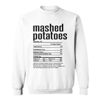Thanksgiving Christmas Mashed Potatoes Nutritional Facts Sweatshirt - Seseable