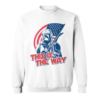 This Is The Way Independence Day Sweatshirt - Monsterry