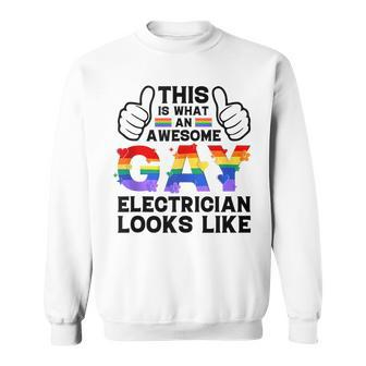 This Is What A Gay Electrician Looks Like Lgbtq Pride Month Sweatshirt | Mazezy