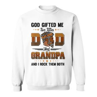 Two Tiles Proud Black Dad Grandpa Fathers Day Junenth Sweatshirt | Mazezy