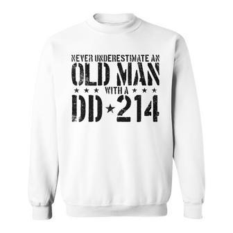 Never Underestimate An Old Man With A Dd-214 Alumni Sweatshirt | Mazezy