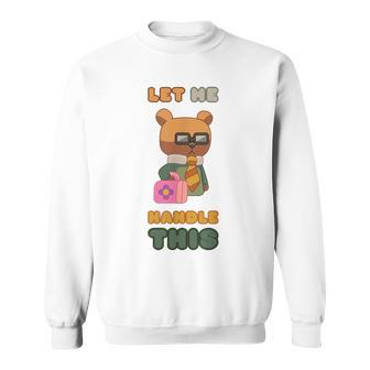 Unicorse | Lawyer Bear - Let Me Handle This Sweatshirt - Seseable