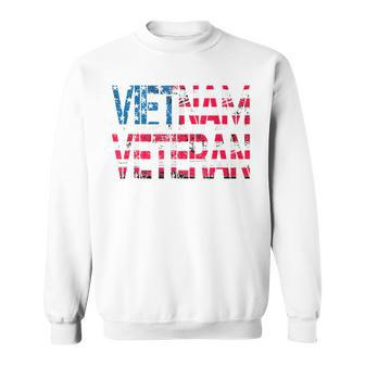Vietnam Veteran Vintage Us Flag Vietnam Vets Gift Sweatshirt | Mazezy