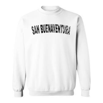 Vintage San Buenaventura Black Text Apparel Sweatshirt | Mazezy