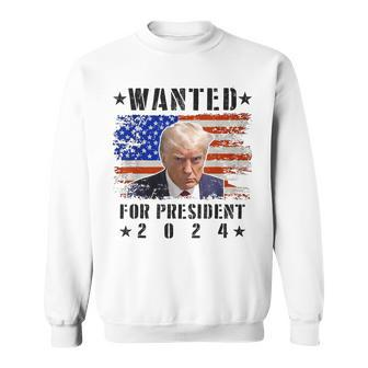 Wanted Donald Trump For President 2024 Trump Shot Flag Sweatshirt | Mazezy