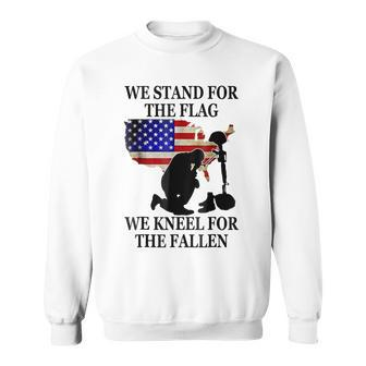 We Stand For The Flag We Kneel For The Fallen Sweatshirt | Mazezy